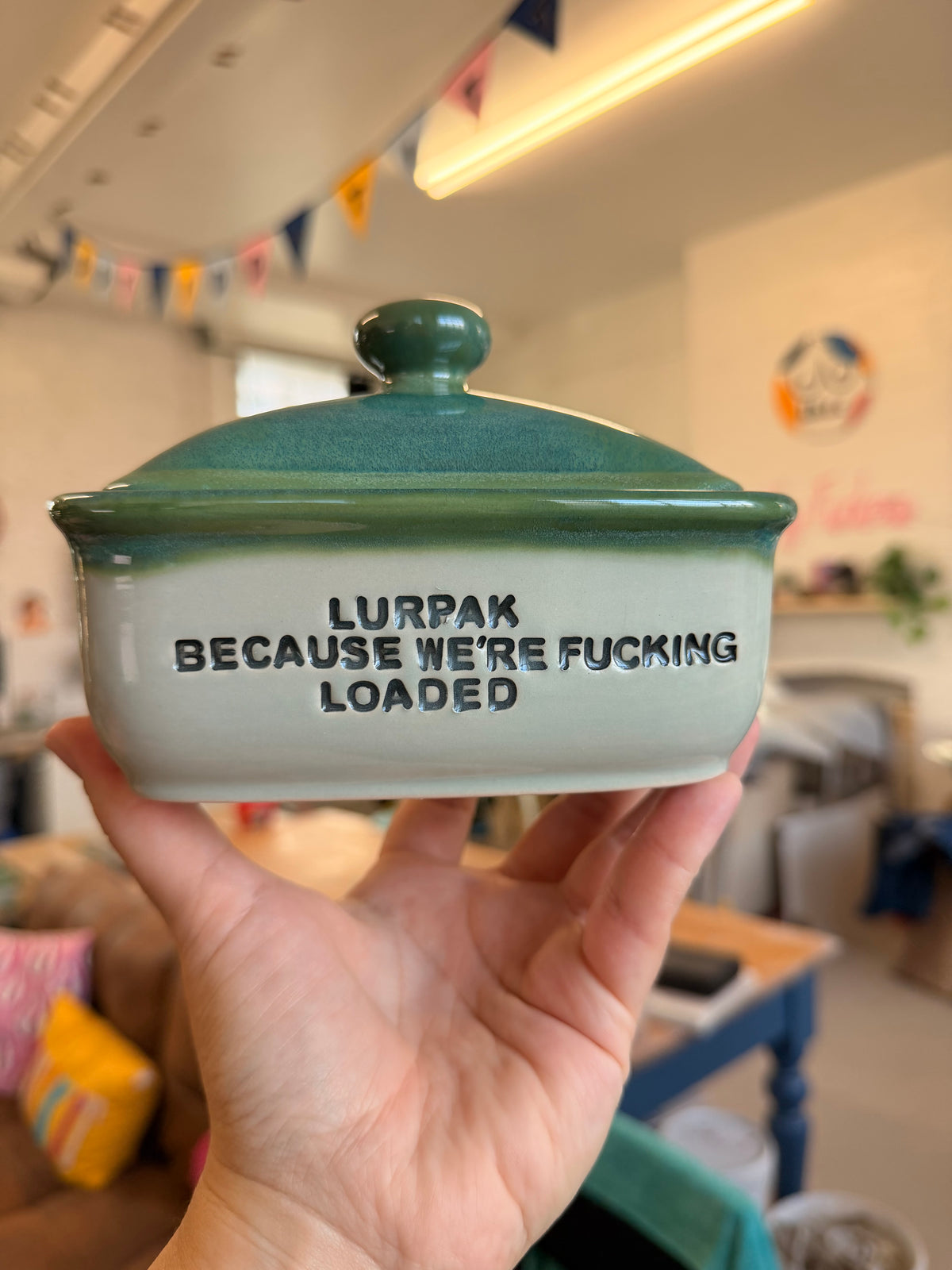 Handmade  Green Butter Dish - LURPAK BECAUSE WE'RE FUCKING LOADED