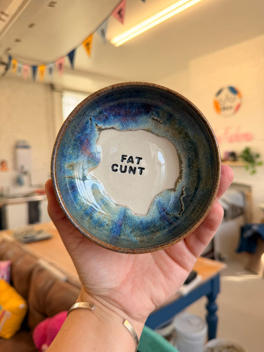 Small Wheel Thrown Snack Bowl - FAT CUNT