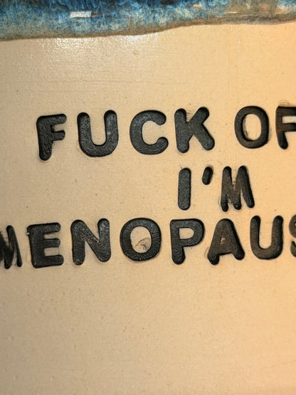 SECONDS FCOFFFF Mug - FUCK OFF I'M MENOPAUSAL (small chip)