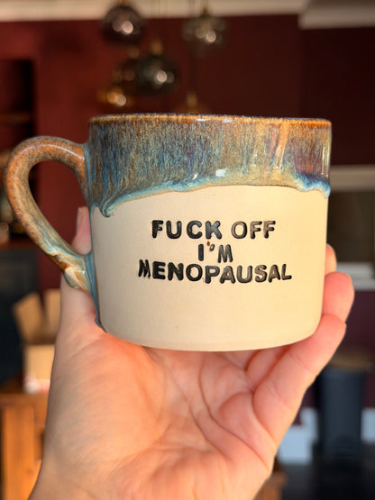 SECONDS FCOFFFF Mug - FUCK OFF I'M MENOPAUSAL