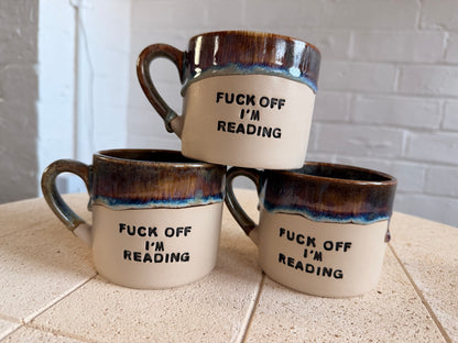 MADE TO ORDER  -  FUCK OFF I'M..... Mug (11-13 weeks)