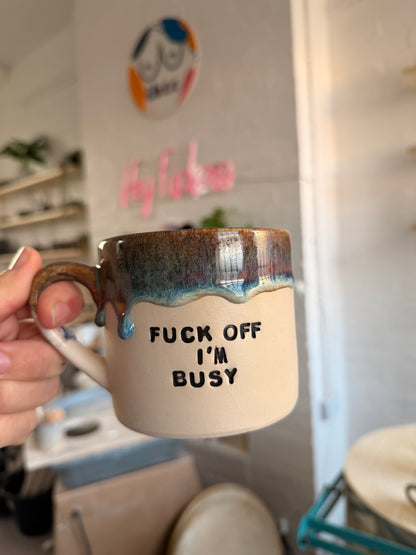 MADE TO ORDER  -  FUCK OFF I'M..... Mug (11-13 weeks)